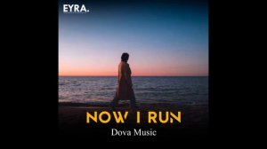 Dova Music - Now I Run (KalashnikoFF Mix)