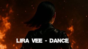 Lira Vee - Dance v.2