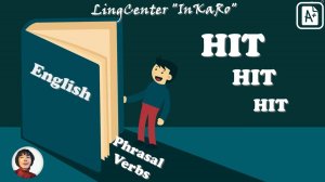 "Hit" Prasal Verbs