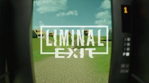 Liminal EXIT | Полное прохождение без комментариев | Предельный выход