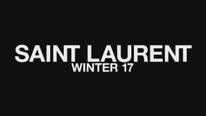 Показ женской коллекции Saint Laurent осень-зима 2017