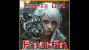 PanteRa - Summer Love 2025