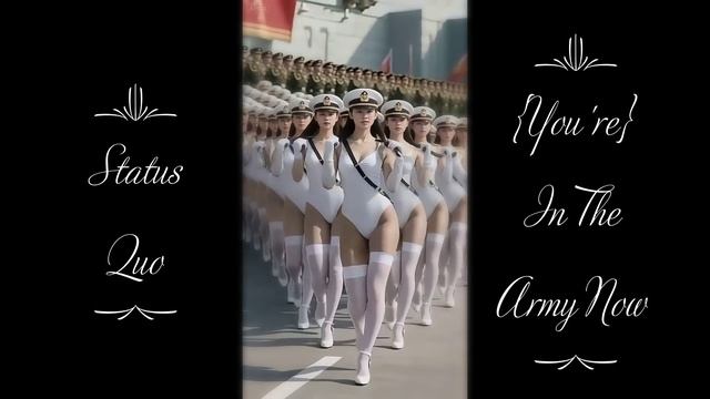 Status Quo - {You're} In The Army Now