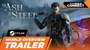 Of Ash and Steel - Обзорный трейлер мира (tinyBuild Connect 2025)