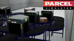 PARCEL SIMULATOR - День 11 - Мелкие делишки || Без комментариев