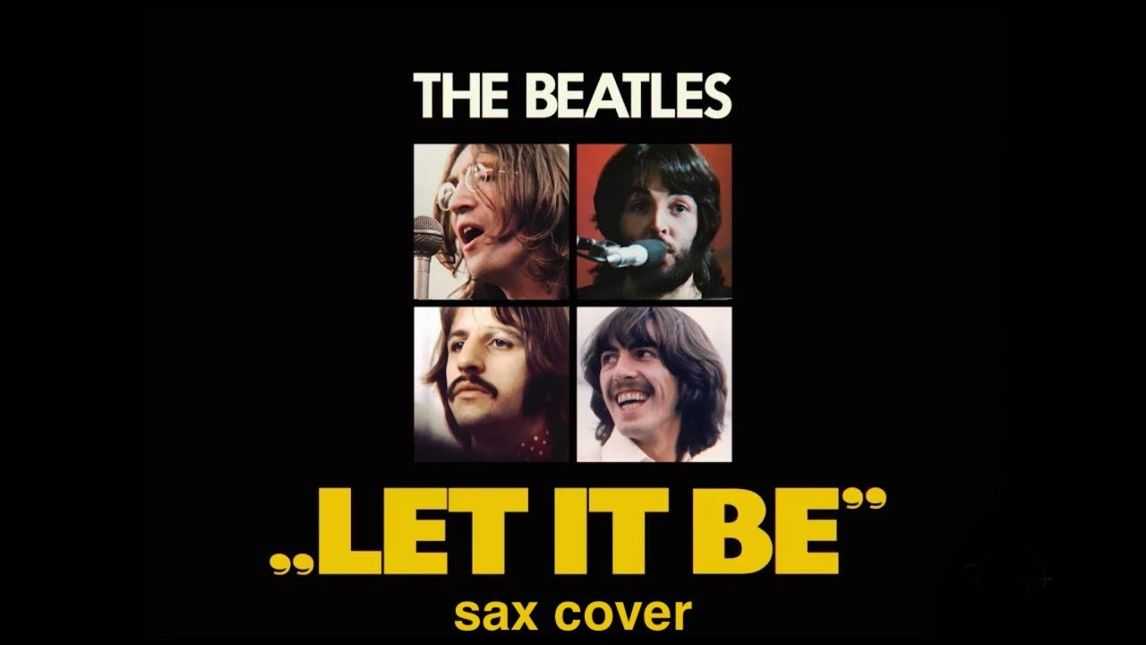 The beatles - let it be (sax cover)