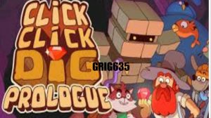 CLICK CLICK DIG PROLOGUE #1:Gig635 ТЕОРИЯ БОЛЬШОГО ВЗРЫВА