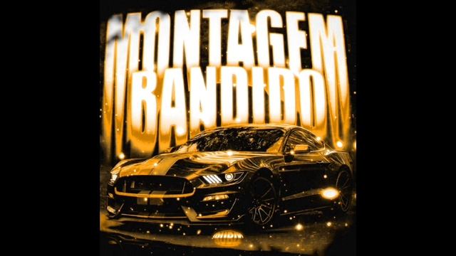 MONTAGEM BANDIDO (MEGA SLOWED)