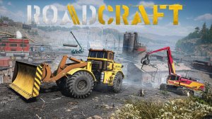 RoadCraft ➤ Миссия "Сердцевина" часть 1 из 5