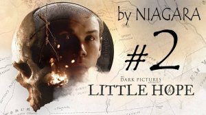The Dark Pictures Anthology Little Hope ✔ {СЕРИЯ 2} ПОГРУЖАЕМСЯ В ИСТОРИЮ ГОРОДКА