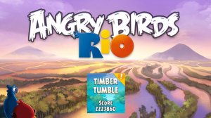 Angry Birds: Rio. Timber Tumble. Уровень 8 (3 звезды). Прохождение от SAFa