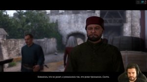 KINGDOM COME DELIVERANCE 2 C ОЛЕГОМ КРИВОЛАПОВЫМ #35 - ПОИСКИ ШПИОНА И ДИАЛОГИ О ВИНЕ