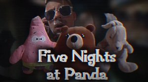 ПРЕМЬЕРА моего фильма: Five Nights at Panda.