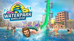 Все хорошие качества Waterpark Simulator