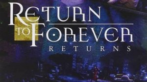 Return To Forever: Returns - Live At Montreux 2008 | концерт в Монтрё, 2008