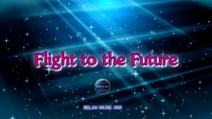 197. Flight to the Future (2025)