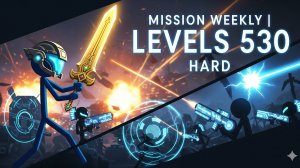 Mission Weekly | Levels 530 | Hard