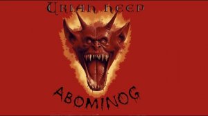 Uriah Heep - Too scared to run (2025 Remaster by Paul Pooze)