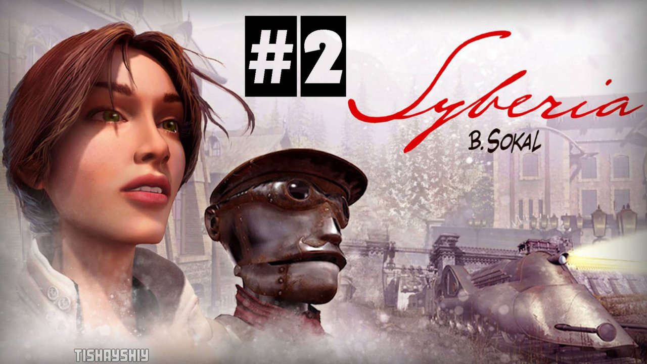 Syberia прохождение #2 Баррокштадт
