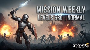 Mission Weekly | Levels 530 | Normal