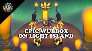 ФАНАТСКИЙ ЭПИЧЕСКИЙ КОРОБАС НА ОСТРОВЕ СВЕТА (My Singing Monsters, Мои Поющие Монстры, Msm, Мсм)