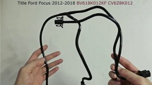 трубка Ford Focus 2012-2018 BV618K012KF CV6Z8K012K видео