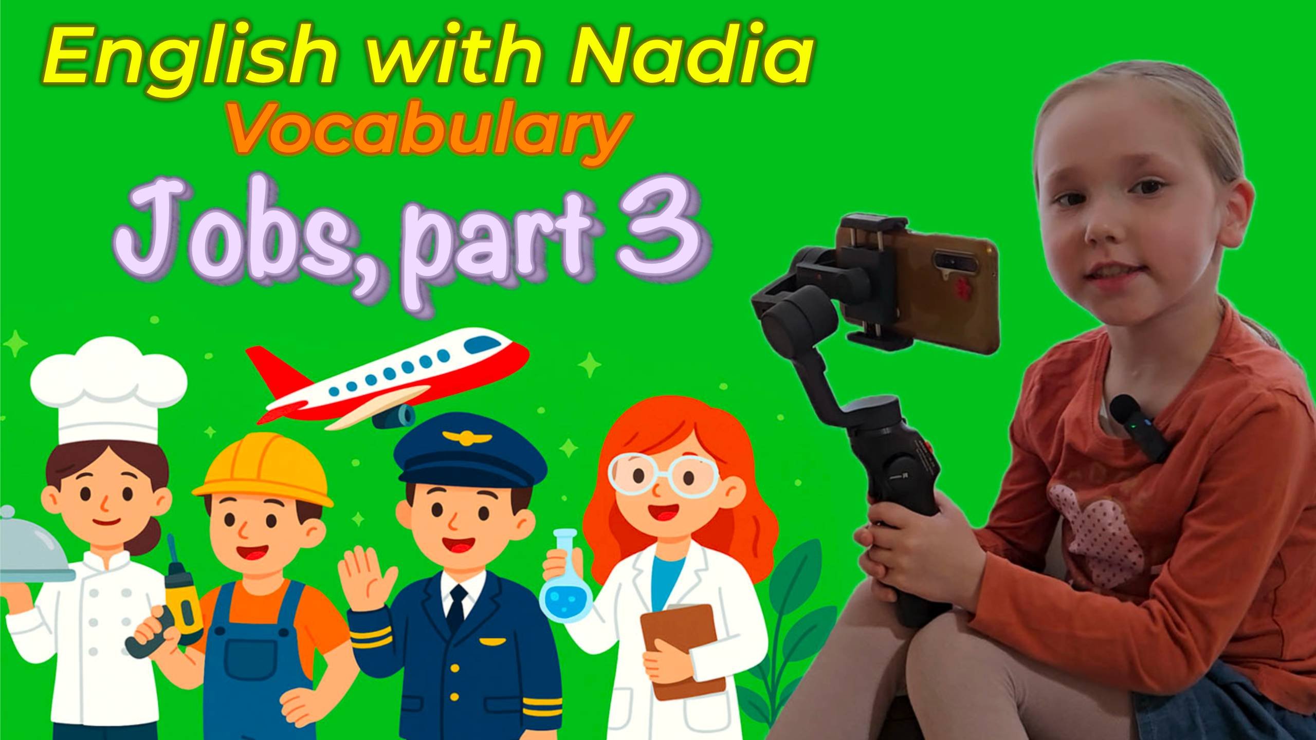 Jobs, Part 3 - Vocabulary Jobs / Профессии, часть 3 - Лексика "Профессии"