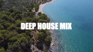 Deep House Mix
