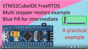 76. STM32CubeIDE FreeRTOS. Multiple stepper motors with STM32F103C8T6