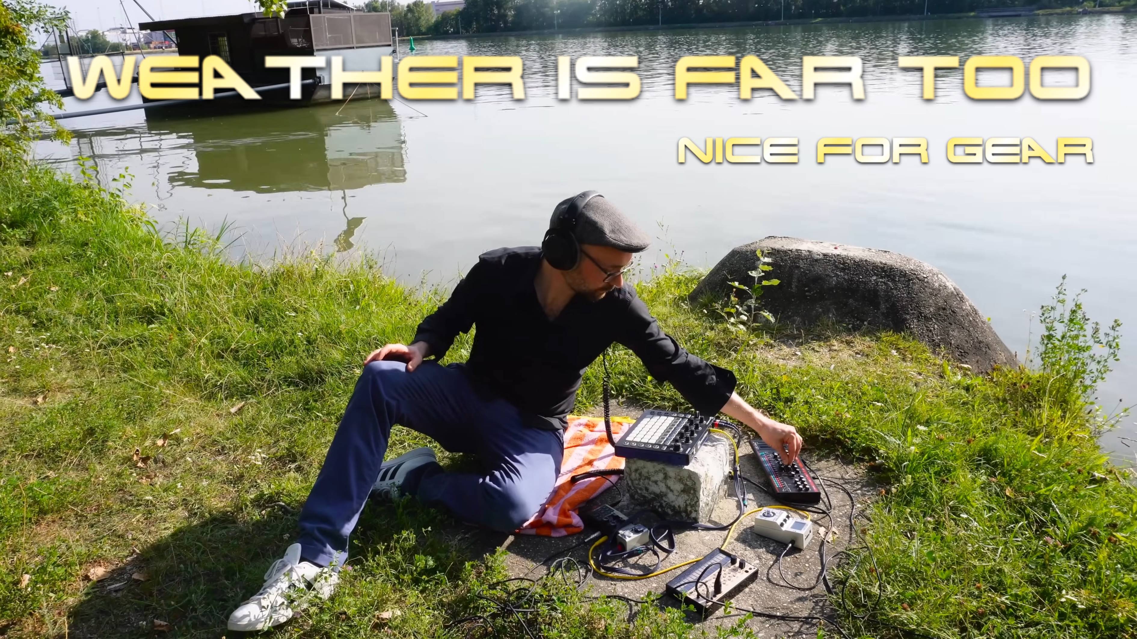 Bad Gear: Weather is Far too Nice for Gear