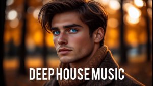 🔥 Сборник ЛУЧШИХ Мелодий от которых мурашки по телу! Deep House