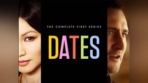 Сериал Свидания – 1 сезон 4 серия  / Dates