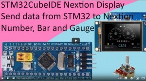95. STM32 to Nextion number, bar and gauge with STM32F103C8T6