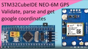 122. STM32CubeIDE NEO-6M GPS with STM32F103C8T6
