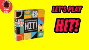 Играем в настольную игру "HIT!"