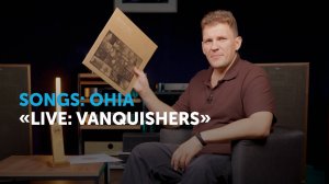 Songs: Ohia — LIVE: VANQUISHERS | Самый пронзительный альбом Джейсона Молины