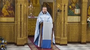 Успение Пресвятой Богородицы. Проповедь протоиерея Александра Сорокина