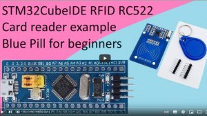88. STM32CubeIDE RFID RC522 Module with STM32F103C8T6