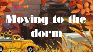 Переезжаю в общежитие или мой 1 видеоблог