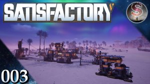 Satisfactory - 003 - Инструктаж завершен