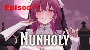 Мрачная атмосфера NUNHOLY эпизод 1