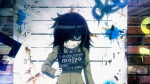 Не моя вина, что я не популярна! Опенинг / WataMote. Op