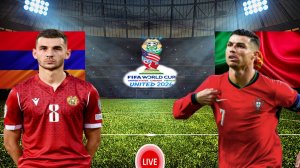 ФУТБОЛ ЧЕМПИОНАТ МИРА КВАЛИФИКАЦИЯ.  АРМЕНИЯ - ПОРТУГАЛИЯ.  ПРЯМАЯ ТРАНСЛЯЦИЯ