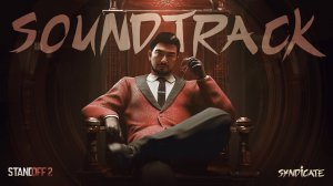Syndicate Update Soundtrack | Standoff 2, 0.35.0