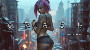 Drifted Audio - CRASH / Dark Techno / Trap / EBM / No Copyright Music