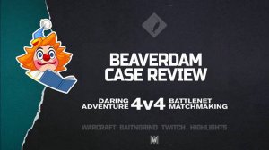 Top bnet 4v4 clowns - BeaverDam | Warcraft III: 4v4