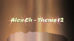 Alex Ch - Theme 12
