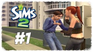 The Sims 2▶Let's play▶ #1 "Знакомство"