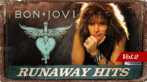 Bon Jovi  -Runaway-