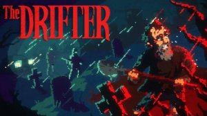 The Drifter бродяга #7